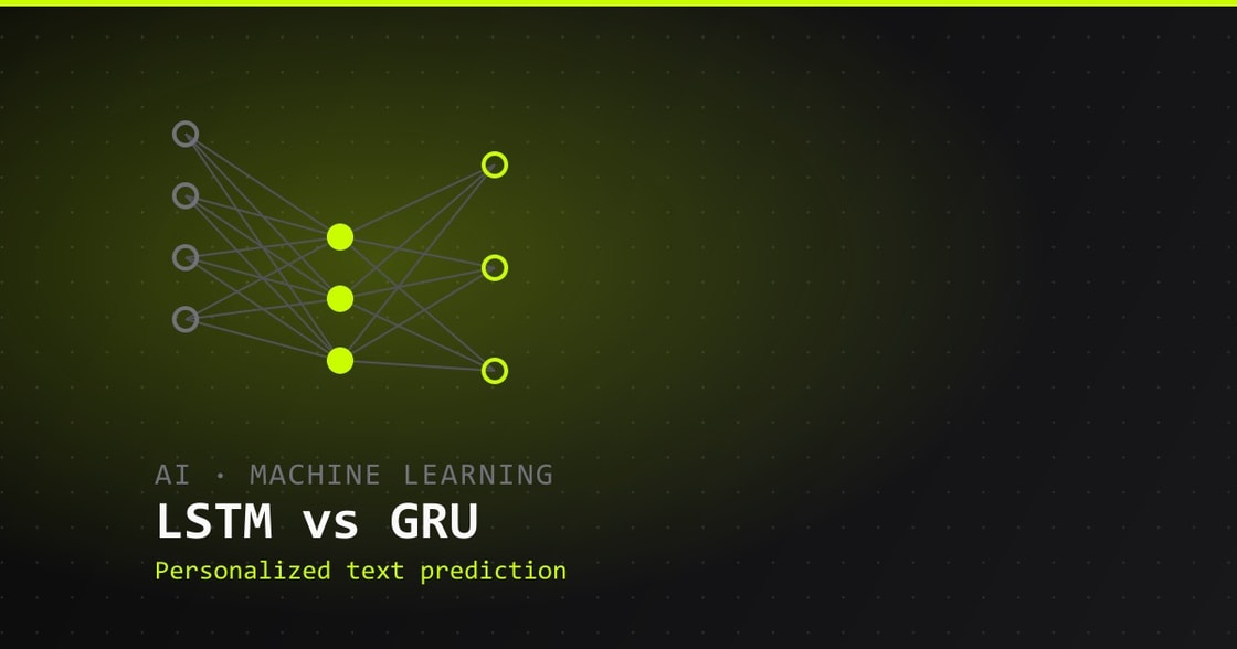 LSTM and GRU neural network architecture for text prediction