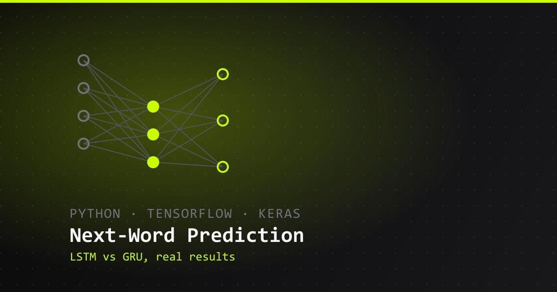 LSTM vs GRU next-word prediction system with real experimental results